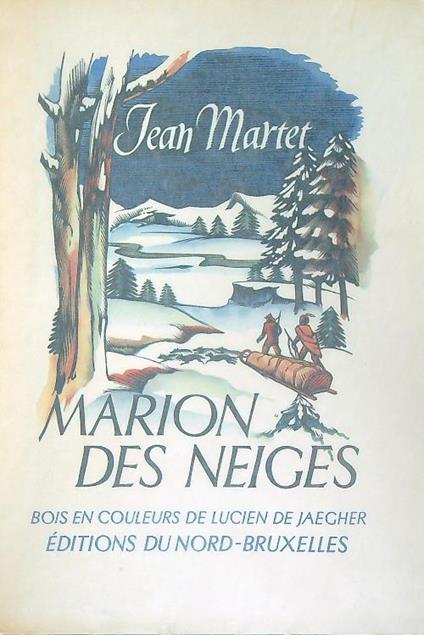 Marion des neiges - Jean Martet - copertina