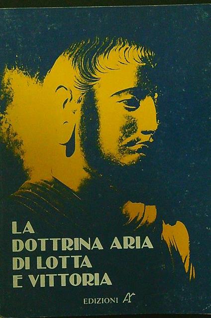 La  dottrina Aria di lotta e vittoria - Julius Evola - copertina