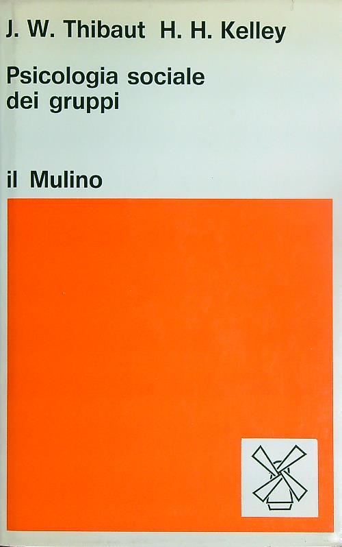 Psicologia sociale dei gruppi - J.W. Thibaut - copertina