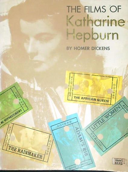 The Films of Katharine Hepburn - Homer Dickens - copertina