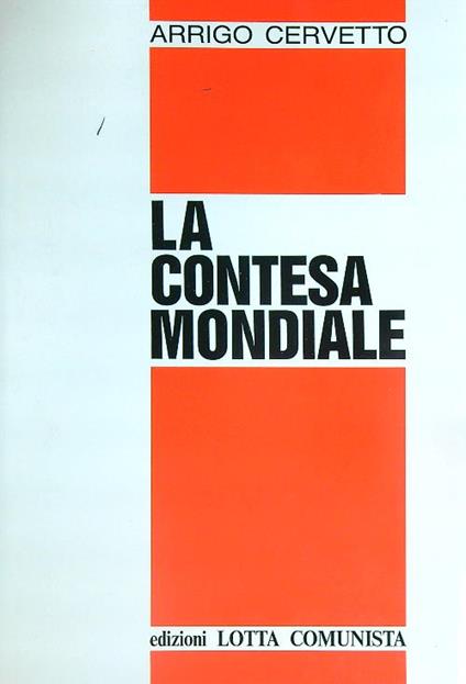 La contesa mondiale - Arrigo Cervetto - copertina