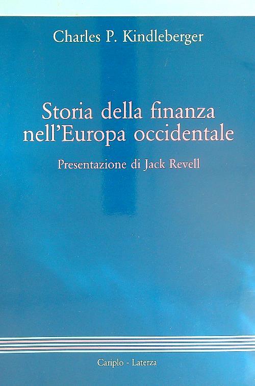 Storia della finanza nell'Europa occidentale - Charles P. Kindleberger - copertina