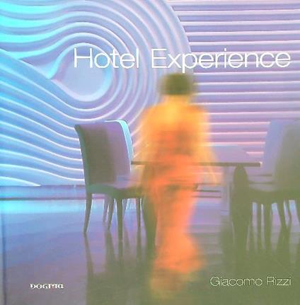 Hotel Experience - Giacomo Rizzi - copertina