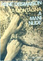 La montagna a mani nude