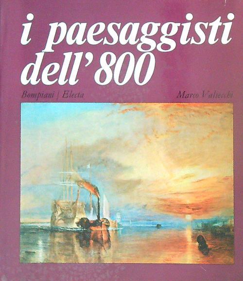 I paesaggisti dell'800 - Marco Valsecchi - copertina