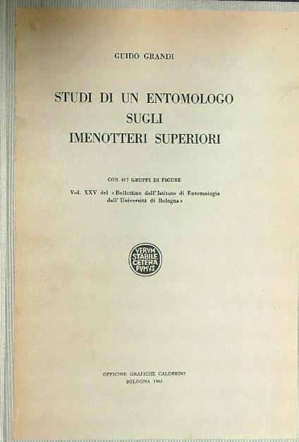 Studi di un entomologo sugli Imenotteri superiori. Vol XXV - Guido Grandi - copertina