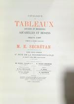 Catalogue de Tableaux Anciens et Modernes. Aquarelles et Dessins et Objets d'Art