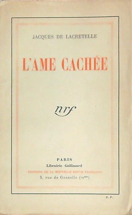 L' Ame cachee - Jacques De Lacretelle - copertina