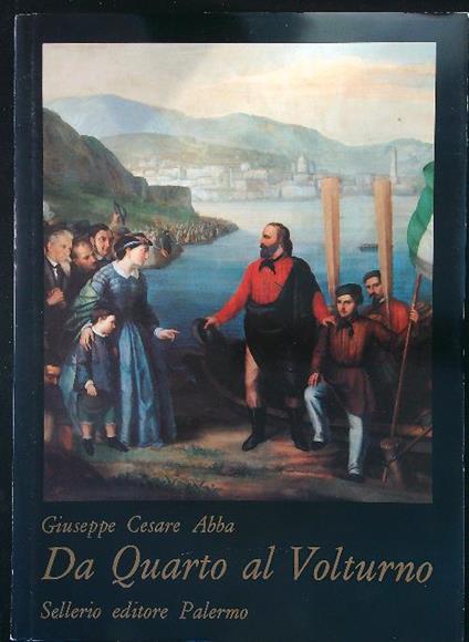 Da Quarto al Volturno - Giuseppe Cesare Abba - copertina