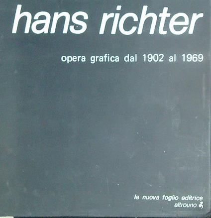 Hans Richter. Opera grafica dal 1902 al 1969 - copertina