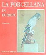 La Porcellana in Europa