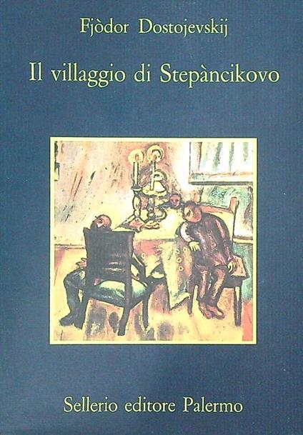 Il villaggio di Stepancikovo - Fjodor Dostoevskij - copertina