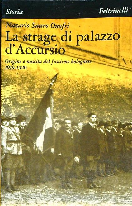 La strage di Palazzo d'Accursio - Nazario Sauro Onofri - copertina