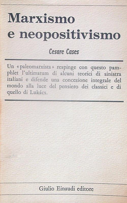 Marxismo e neopositivismo - Cesare Cases - copertina