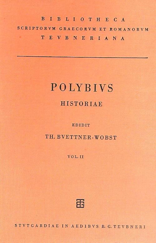 Polybius historiae. Vol II - TH Buttner-Wobst - copertina