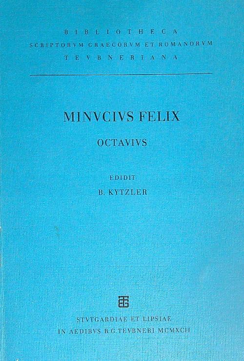 Minucius Felix Octavius - B Kytzler - copertina