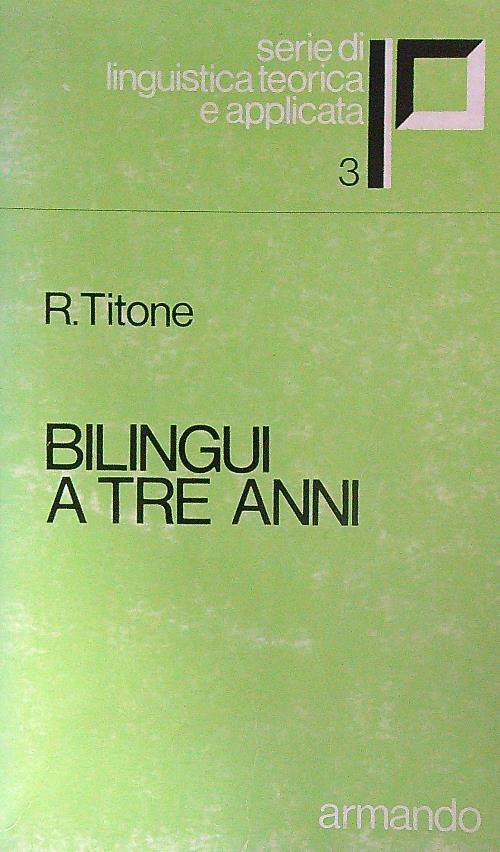 Bilingui a tre anni - R. Titone - copertina