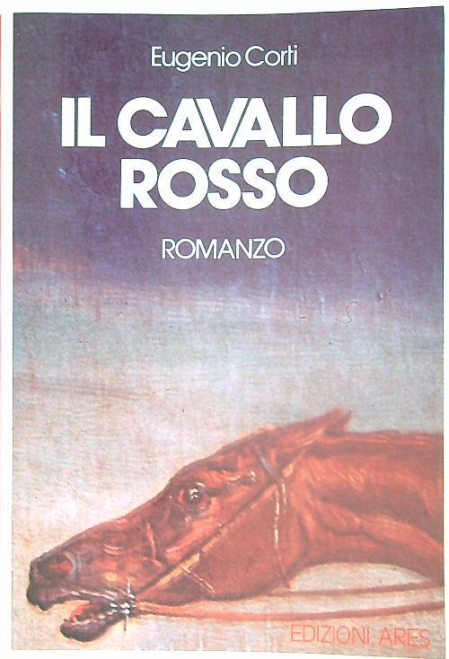 Il cavallo rosso - Eugenio Corti - copertina