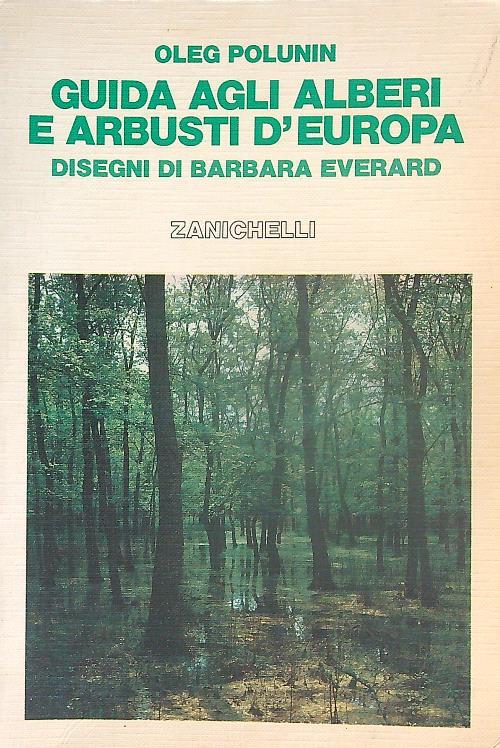 Guida agli alberi e arbusti d'Europa - Oleg Polunin - copertina