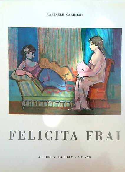 Felicita Frai - Raffaele Carrieri - copertina