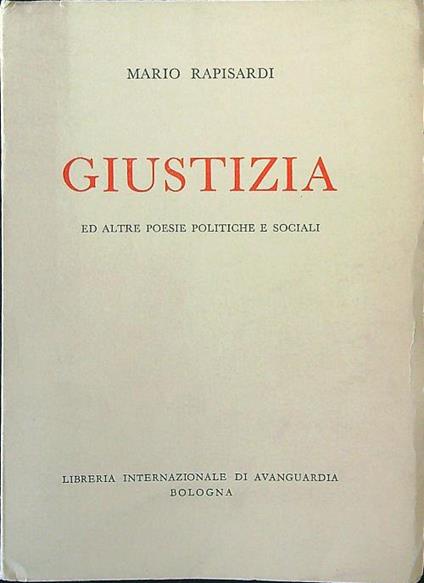 Giustizia ed altre poesie politiche e sociali - Mario Rapisardi - copertina