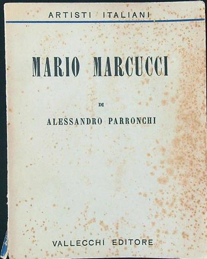 Mario Marcucci - Alessandro Parronchi - copertina