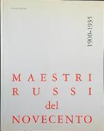 Maestri russi del Novecento 1900-1935