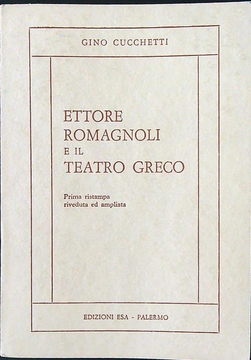 Ettore Romagnoli e il teatro greco - Gino cucchetti - copertina