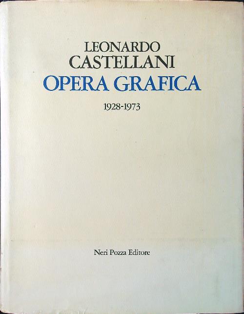 Leonardo Castellani opera grafica 1928-1973 - Neri Pozza - copertina