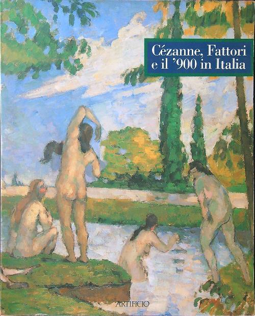 Cezanne, Fattori e il '900 in Italia - copertina