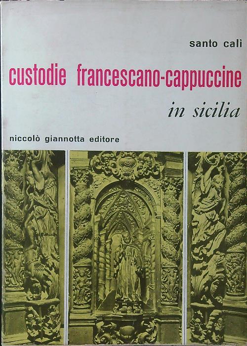 Custodie francescano-cappuccine in Sicilia - Santo Calì - copertina