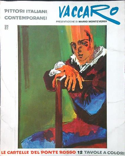 Le cartelle del Ponte Rosso: Andrea Vaccaro. 12 tavole a colori - Mario Monteverdi - copertina