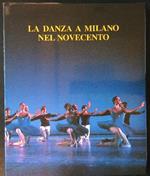 La danza a Milano nel Novecento