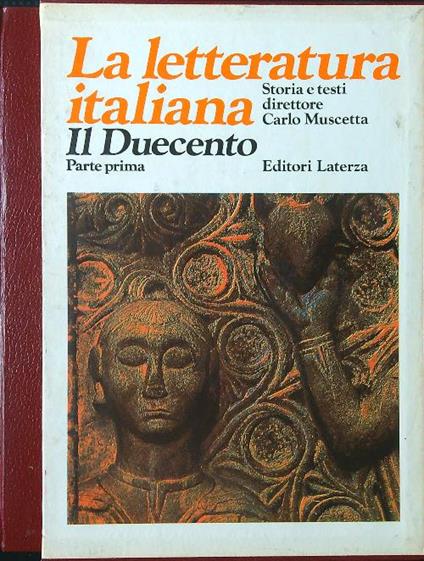 La letteratura italiana 1: il Duecento parte I - Carlo Muscetta - copertina