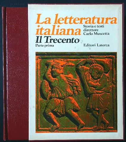 La letteratura italiana 2: il Trecento parte I - Carlo Muscetta - copertina