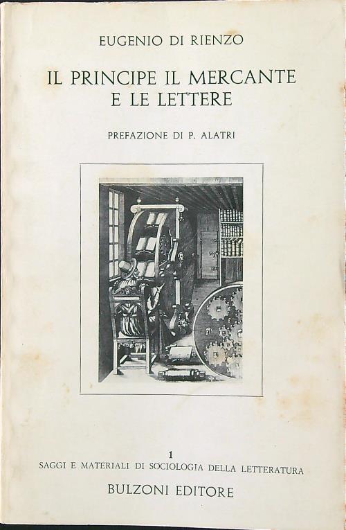 Il principe, il mercante e le lettere - Eugenio di Rienzo - copertina
