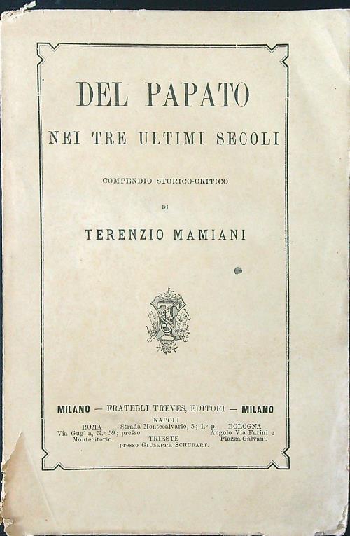 Del papato nei tre ultimi secoli - Terenzio Mamiani - copertina