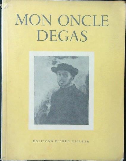 Mon oncle Degas - Jeanne Fevre - copertina