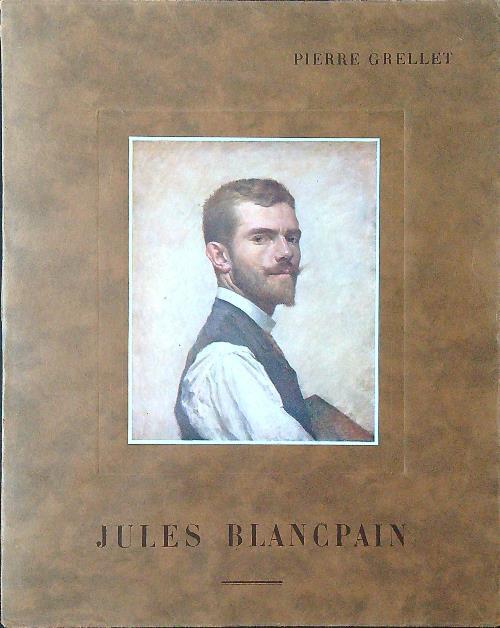 Jules Blancpain - Pierre Grellet - copertina