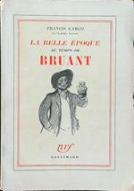 La belle epoque au temps de Bruant