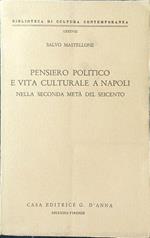 Pensiero politico e vita culturale a Napoli nella seconda metà del Seicento