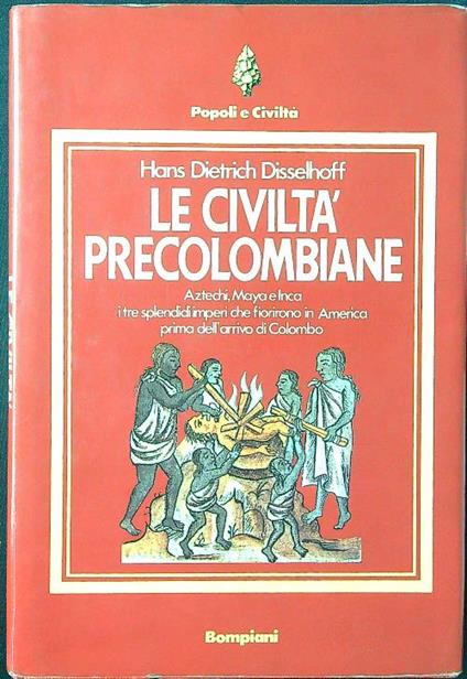 Le civiltà precolombiane - Hans Dietrich Disselhoff - copertina