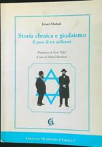 Storia ebraica e giudaismo. Il peso di tre millenni