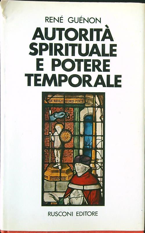 Autorità spirituale e potere temporale - Renè Guenon - copertina