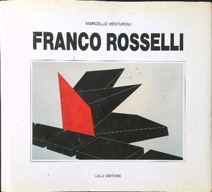 Franco Rosselli 30 anni di pittura - Marcello Venturoli - copertina