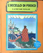 L' uccello di fuoco e altre fiabe popolari russe