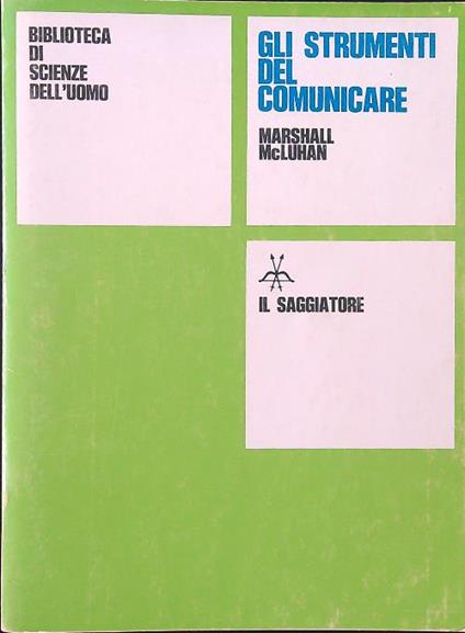 Gli strumenti del comunicare - Marshall McLuhan - copertina