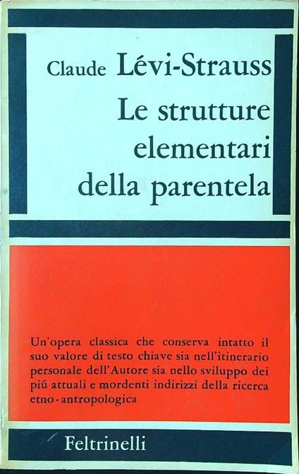 Le strutture elementari della parentela - Claude Levi Strauss - copertina