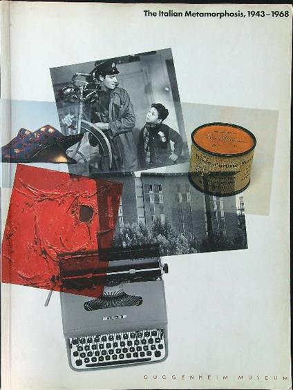 The Italian Metamorphosis 1943-1968 - Germano Celant - copertina