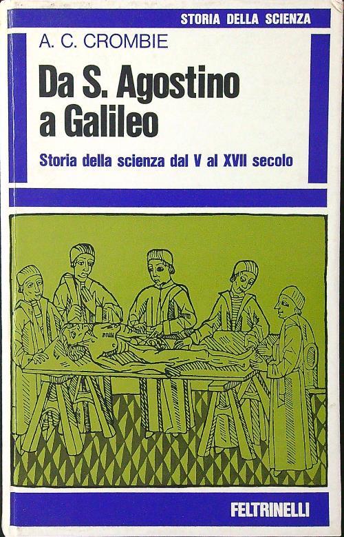 Da S.Agostino a Galileo - A.C. Crombie - copertina
